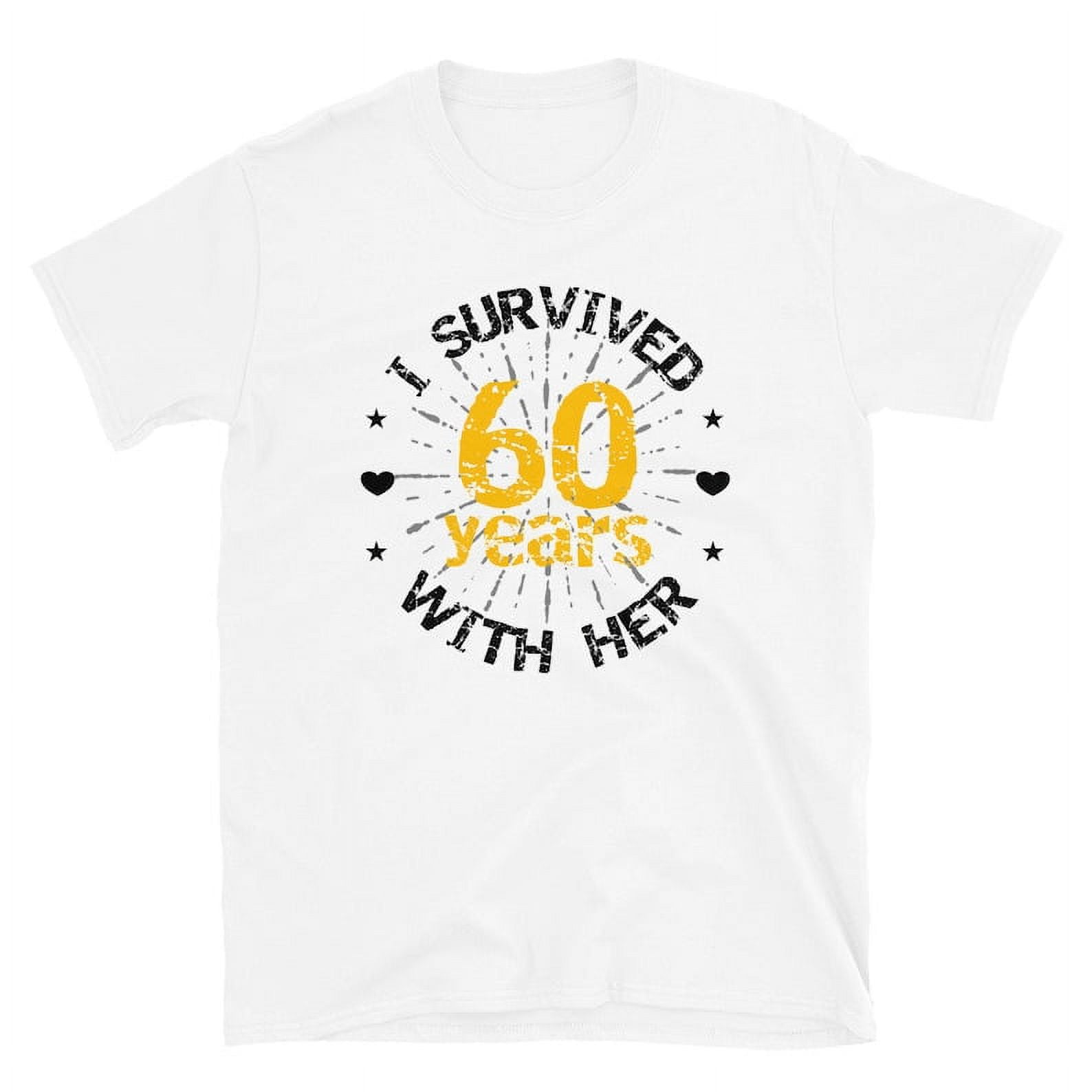 Funny 60th wedding anniversary gifts for Husband I survived 60 years