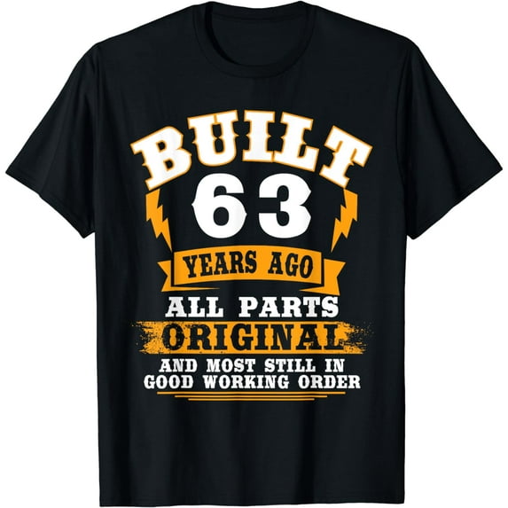 Funny 63th Birthday B-Day Saying Age 63 Year Joke T-Shirt
