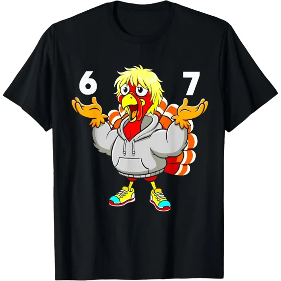 Funny 67 Meme Turkey Thanksgiving Costume Holiday Season Unisex T-Shirt ,up to size 5XL