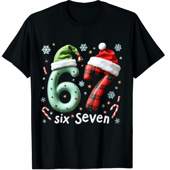 Funny 67 Six Seven Christmas Xmas 6 7 T-Shirt (Men's, Women's)