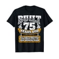 thumbnail image 1 of Funny 75th Birthday Shirt B-Day Gift Saying Age 75 Year Joke, 1 of 3
