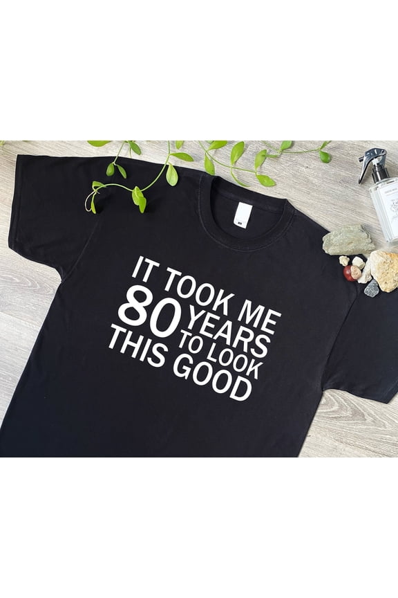 Funny 80th Birthday TShirt Grumpy Old Man Gift 159