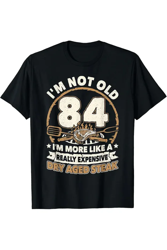 Funny 84 Years Dry Aged Steak Grilling Graphic Gift for Men T-Shirt