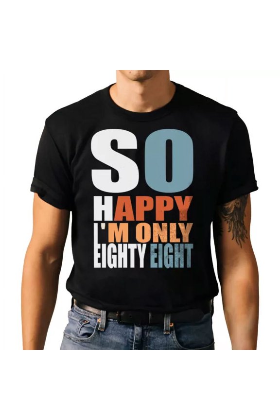 Funny 88 Years Old Birthday T-Shirt - 88Th Day Gift Tee