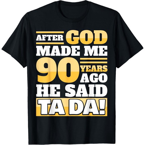 Funny 90th Birthday - 90 Years T-ShirtMen and women, Black T-shirt, size: Extra large