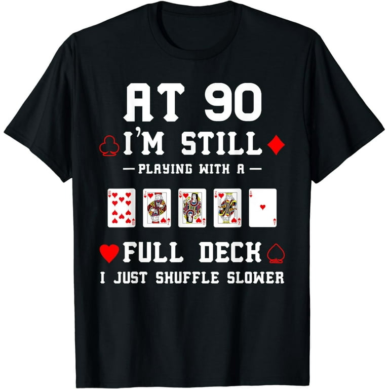 Funny 90th Birthday Gift T Shirt - 90 Year Old Cards Shirt Funny 90th Birthday Gift T Shirt - 90 Year Old Cards Shirt