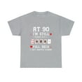 thumbnail image 1 of Funny 90th Birthday Year Old Cards Still Playing With Card Tshirt, 1 of 2