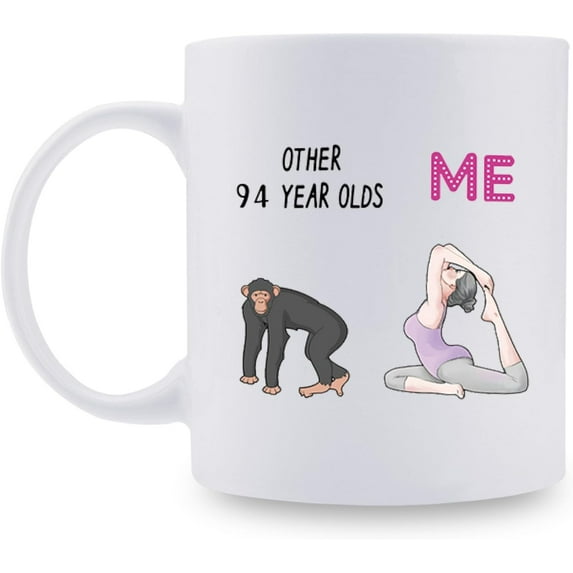 Funny 94th Birthday Gifts for Women Mom Grandma Sister Wife Daughter Aunt Her Cousin Friend - 11oz Coffee Mug