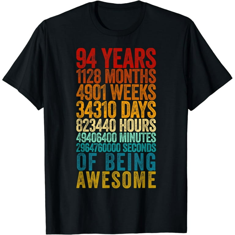 Funny 94th Birthday Gift Shirt - 94 Year Old Funny Shirt Funny 94th Birthday Gift Shirt - 94 Year Old Funny Shirt