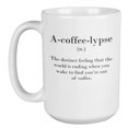 thumbnail image 1 of Funny A-Coffee-Lypse Coffee & Tea Mug for Caffeine Drinker & Coffee Lover (15oz), 1 of 3