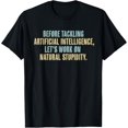 thumbnail image 1 of Funny AI T-Shirt - Artificial Intelligence Natural Stupidity T-Shirt, 1 of 6