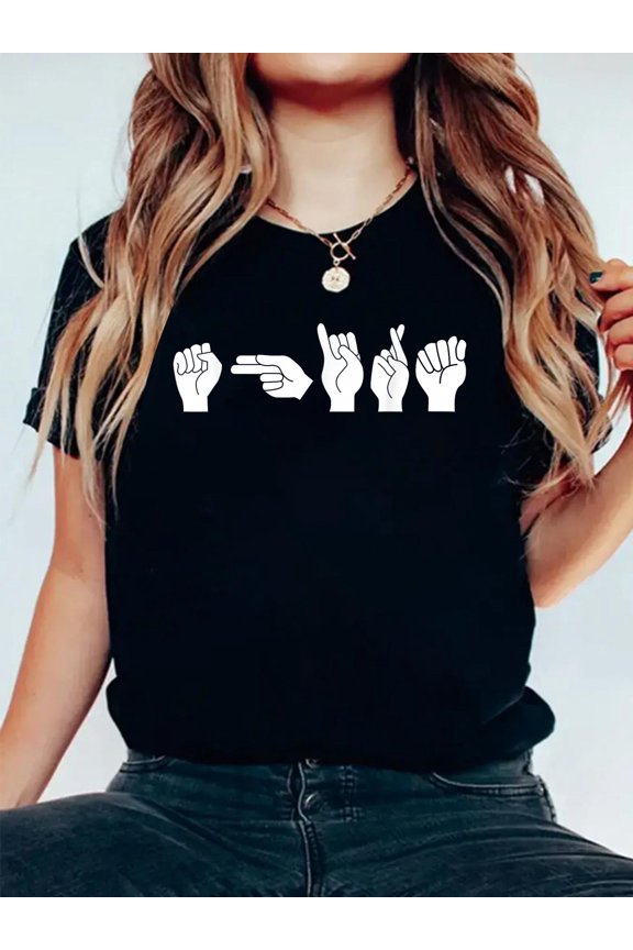 Funny ASL American Sign Language T-Shirt Graphic Tee summer Tops For Women Round Neck Fashion Cotton shirts