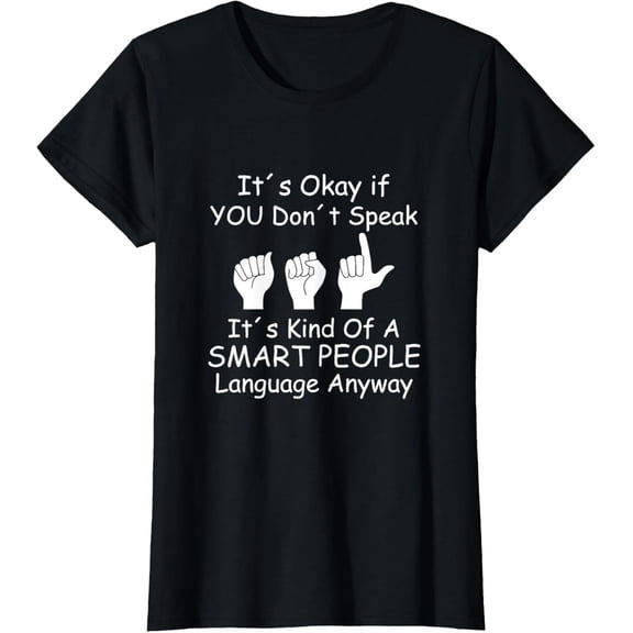 Funny ASL American Sign Language T-ShirtMen and women, Black T-shirt, size: Extra large