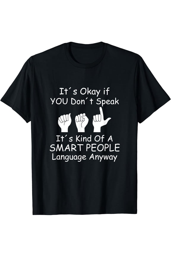 Funny ASL American Sign Language Women T-Shirt Black 3X-Large