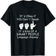 thumbnail image 1 of Funny ASL American Sign Language Women T-Shirt Black 4X-Large, 1 of 4