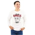 thumbnail image 1 of Funny Abe Lincoln Im Single Honest Men's Long Sleeve Tee T Shirt Brisco Brands X, 1 of 6