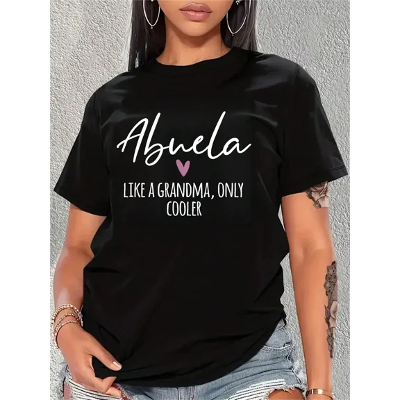 Funny Abuela T-Shirt, Coolest Grandma Ever Gift, Women's Spanish Grandmother Tee, Heartfelt Grandparent Top