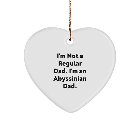 Funny Abyssinian Cat Gifts for Dad Christmas Heart Ornament with Gold Cord, Gifts from Men to Family, Funny Gifts for Abyssinian Cat Lovers