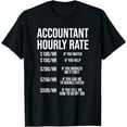 thumbnail image 1 of Funny Accountant Hourly Rate Accounting CPA Humor T-Shirt, 1 of 4