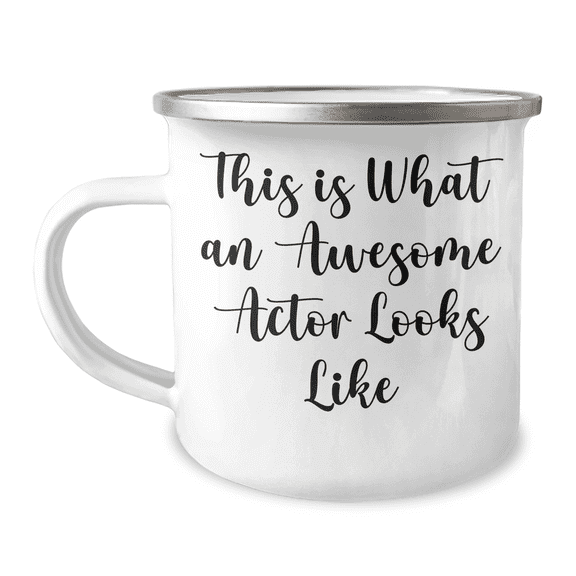 Funny Actor Gifts from Men to Awesome Actors This Is What An Awesome Actor Looks Like Camping Mug for Father's Day