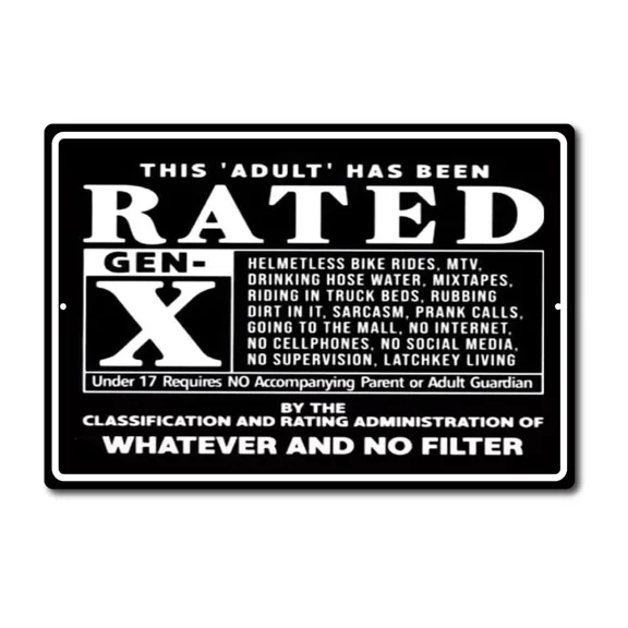 Funny Adult Rated Gen X Description 70'S 80,S Retro All Metal Tin Sign 8 X 12