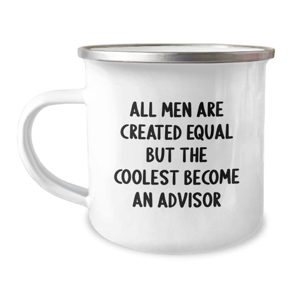 Funny Advisor Gifts for Men, All Men Are Created Equal But The Coolest Become An Advisor, Advisor Camping Mug for Christmas Unique Gifts from Friends and Family