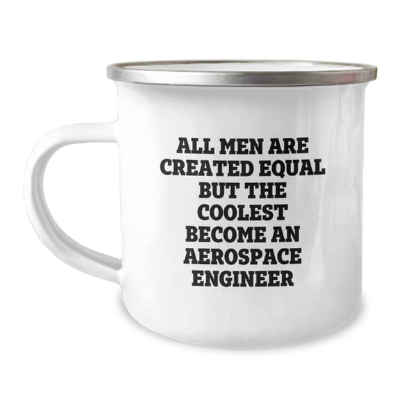 Funny Aerospace Engineer Gifts from Men to Family - Christmas Unique Mugs for Aerospace Engineer Enthusiasts, Camping Mug, Inspirational Quote