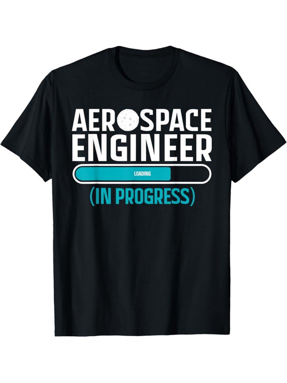Funny Aerospace Engineer Loading In Progress Graphic T-Shirt Retro Future Engineer Graduation Gift Unisex Adult Tee