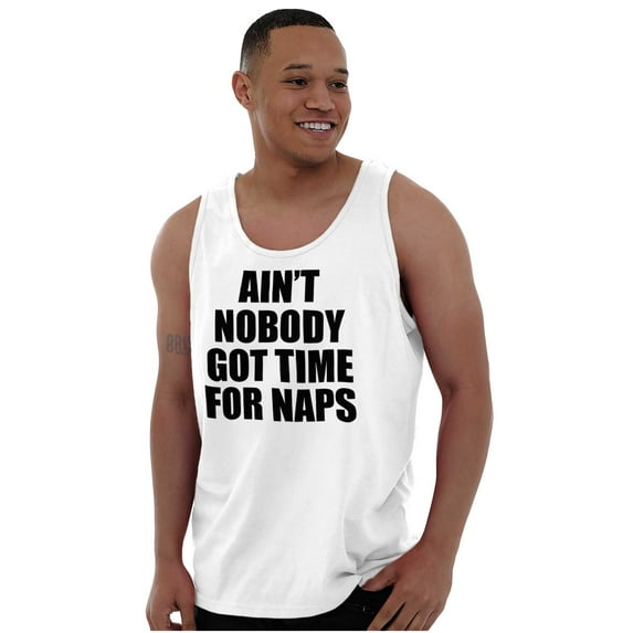 Funny Aint Nobody Got Time For Naps Plus Size Graphic Tank Top Brisco Brands 3X