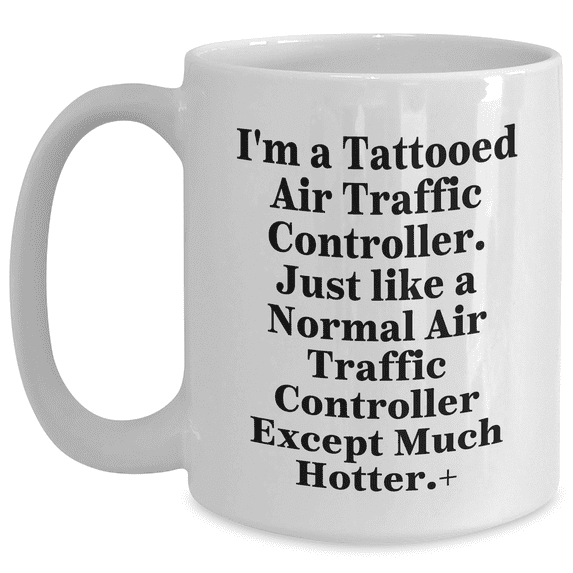 Funny Air Traffic Controller Mom Gifts: Air Traffic Controller White Coffee Mug, Unique Mother's Day Presents for Her from Mom to Air Traffic Controller Wife