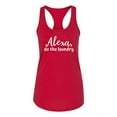 thumbnail image 1 of Funny Alexa Do The Laundry Ladies Racerback Tank-Red-XXL, 1 of 4