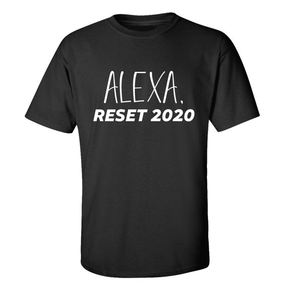 Funny Alexa Reset 2020 Unisex Short Sleeve T-shirt-Black-small