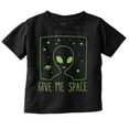 thumbnail image 1 of Funny Alien Introvert Give Me Space Toddler Boy Girl T Shirt Infant Toddler Brisco Brands 6M, 1 of 1