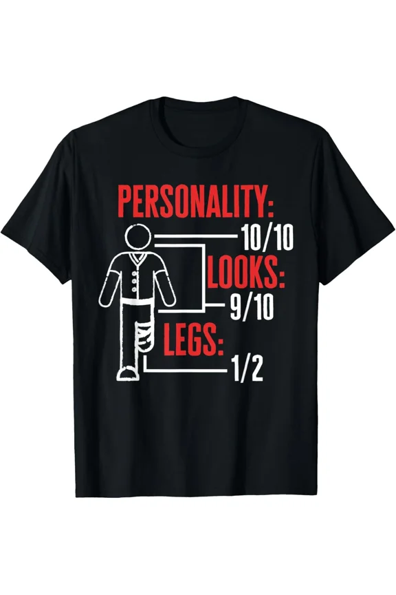 Funny Amputee Humor Graphic T-Shirt Personality 10/10 Sarcastic One Leg Joke Men Women Unisex Short Sleeve Cotton Tee Recovery Surgery Get Well Soon Gift Idea