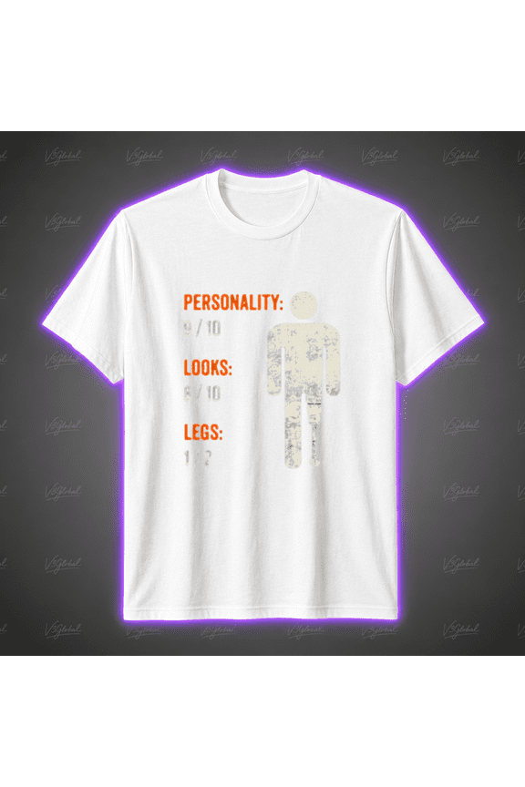Funny Amputee Legs 1/2 Humor T-Shirt, for men & women, S-5XL