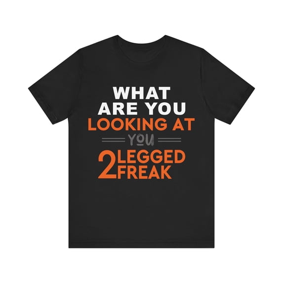 Funny Amputee Shirt, what are you looking freak, humorous Crew Neck T-Shirt