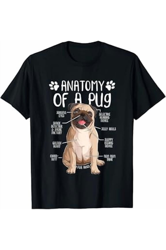 Funny Anatomy Pug Dog Pug Lover T-Shirt