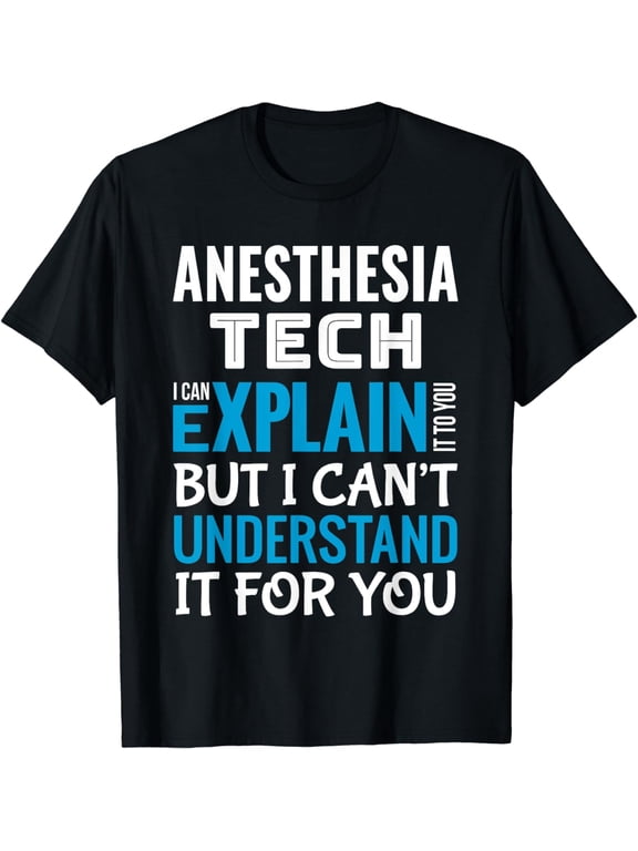 Funny Anesthesia Tech Gift Appreciation T-Shirt