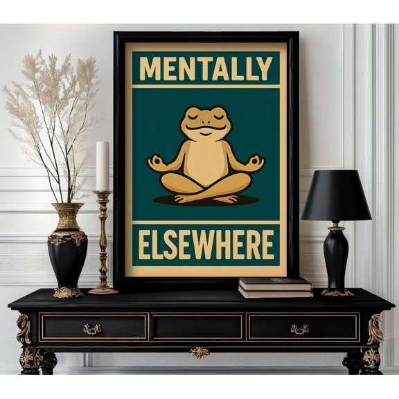 Funny Animal "MENTALLY ELSEWHERE" Retro Wall Art Trending Funny Decor White Elephant Gift Animal Lover Gift Cute Motivational Art 103