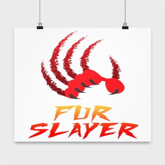 Funny Animal Poster, Fur Slayer, Pets Wall Art Gift, White 13x13in Poster