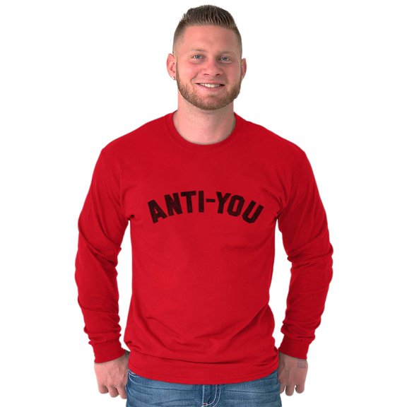 Funny Anti You Sarcastic Attitude Plus Size Long Sleeve Graphic Tee Shirt Brisco Brands 3X