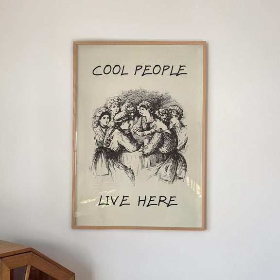 Funny Apartment Wall Art: Cool People Live Here Poster, Entryway Decor UNFRAMED PAPER POSTER, Home Decor, Vintage Gift, Living Room Dercor