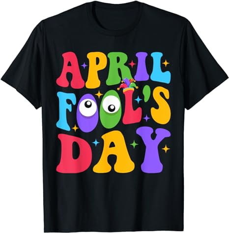 Funny April Fools Day Pranks 1st April Jokes groovy T-Shirt - Walmart.com