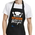 thumbnail image 1 of Funny Apron for Men Women, Your Opinion Wasn''t in the Recipe Apron for Cooking Grilling BBQ Chef Gifts for Dad Mom, 1 of 6