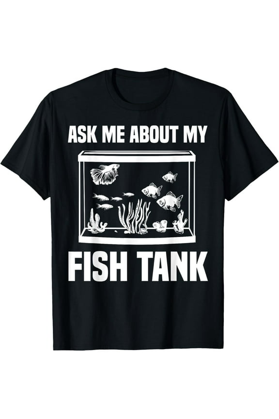 Funny Aquarium Saltwater Fish Tank Nerd Men Women Aquarists T-Shirt men and women can wear, black, white, gifts