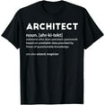 thumbnail image 1 of Funny Architect Meaning Noun Definition Architecture Saying T-Shirt, 1 of 4