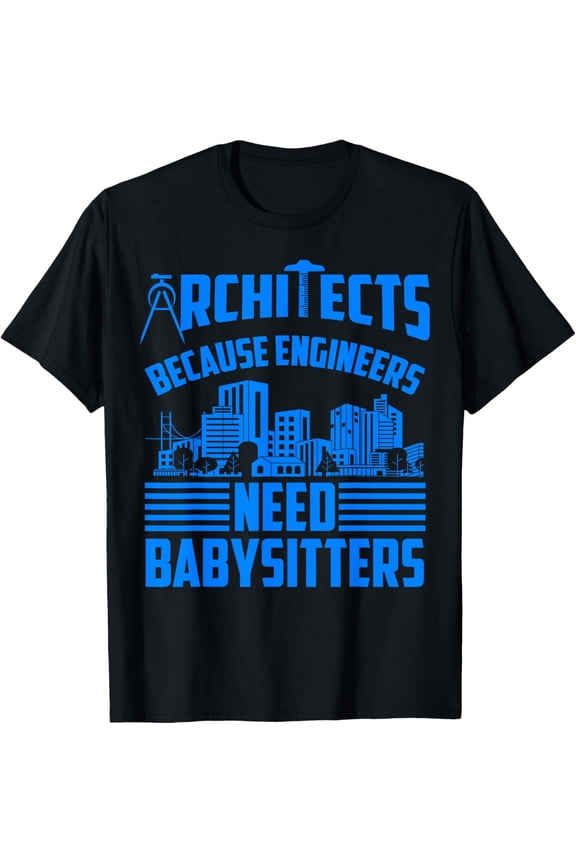 Funny Architecture Gift For Architect Occupation Men Women T-Shirt