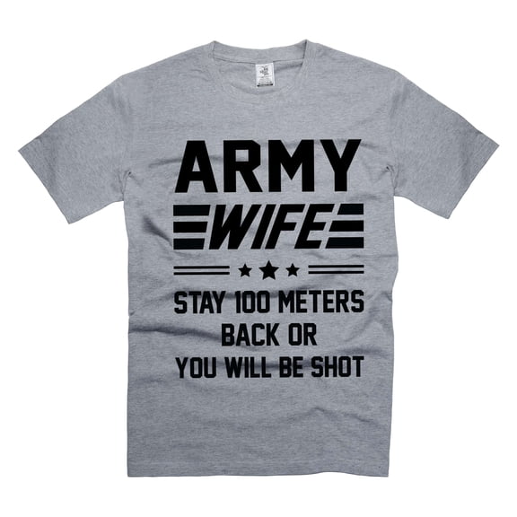 Funny Army Wife Shirt Wife Military Shirts US Patriotic Shirts For Her Army Unisex Shirt Wife Gifts (Small Grey)