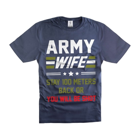 Funny Army Wife Shirt Wife Military Shirts US Patriotic Shirts For Her Army Unisex Shirt Wife Gifts (Small Navy Blue)