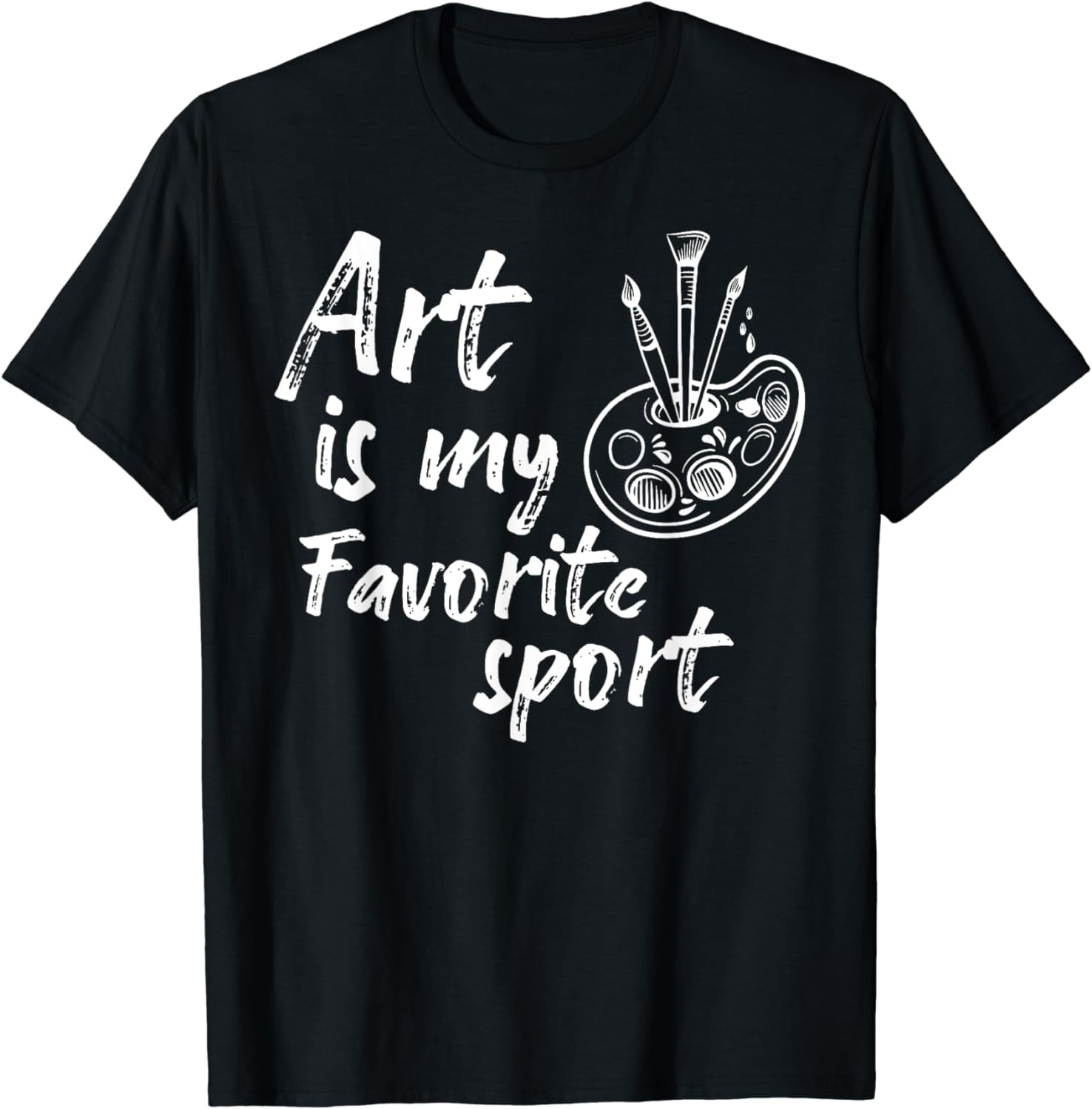 Art Is My Favorite Sport Funny Gift Shirt Artist Art Is My Favorite Sport Funny Gift Shirt Artist